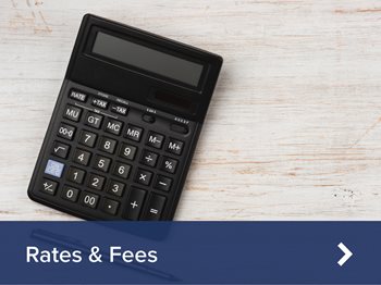 Rates and Fees